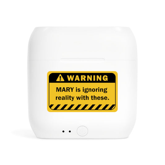 Earbuds | Funny Warning Sign Customizable Name - LucyKay store