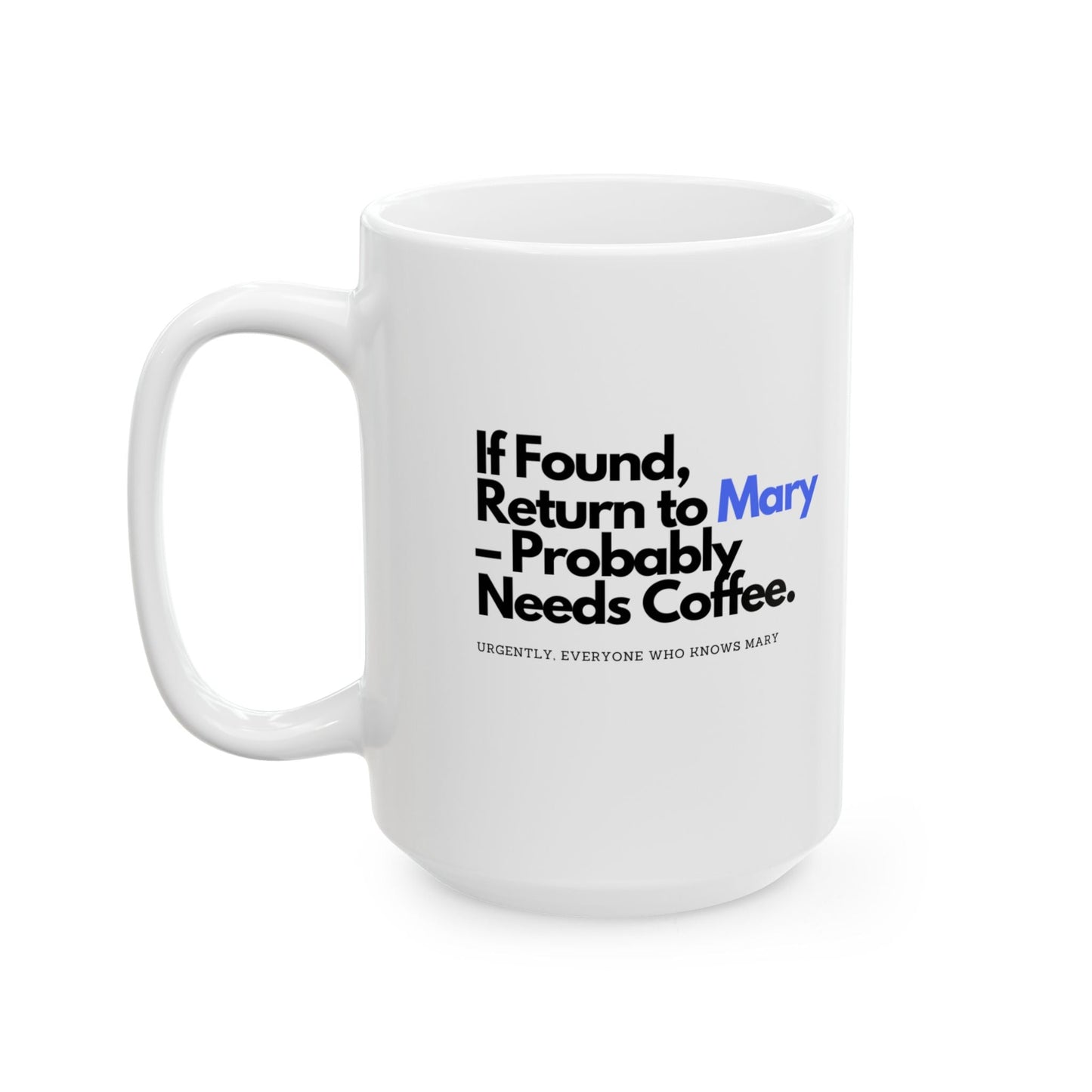 Personalized Ceramic Mug, (11oz, 15oz) - LucyKay store
