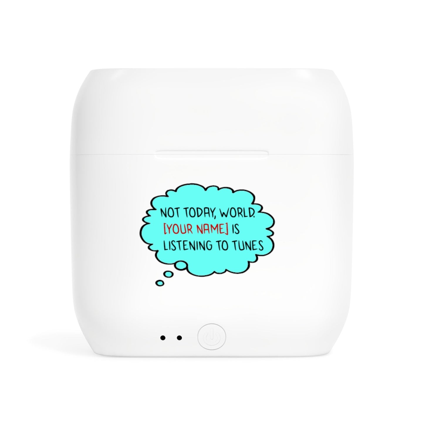 Wireless Earbuds with Customizable Funny Quote - LucyKay store